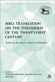 Bible Translation on the Threshold of the Twenty-First Century (eBook, PDF)