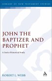 John the Baptizer and Prophet (eBook, PDF)