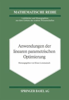 Anwendungen der Linearen Parametrischen Optimierung - Lommatzsch, Klaus
