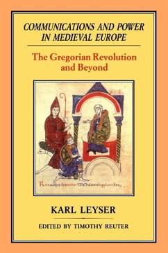Communications and Power in Medieval Europe (eBook, PDF) - Leyser, Karl