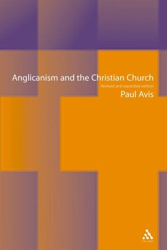 Anglicanism and the Christian Church (eBook, PDF)