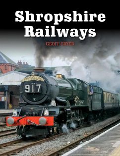 Shropshire Railways (eBook, ePUB) - Cryer, Geoff