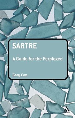 Sartre: A Guide for the Perplexed (eBook, PDF) - Cox, Gary