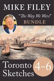 Mike Filey's Toronto Sketches, Books 4-6 (eBook, ePUB)
