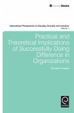 Practical and Theoretical Implications of Successfully Doing Difference in Organizations (eBook, ePUB) Practical and Theoretical Implications of Successfully Doing Difference in Organizations (eBook, ePUB)