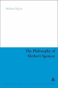 The Philosophy of Herbert Spencer (eBook, PDF) - Taylor, Michael