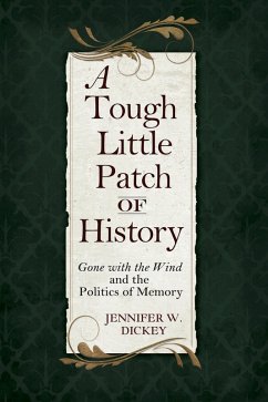 Tough Little Patch of History (eBook, ePUB) - Jennifer W. Dickey, Dickey