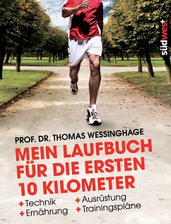 Mein Laufbuch für die ersten 10 Kilometer (eBook, ePUB) - Wessinghage, Thomas