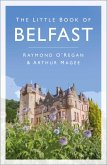 The Little Book of Belfast (eBook, ePUB)
