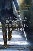 The Boy with the Porcelain Blade (eBook, ePUB)