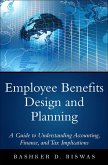 Employee Benefits Design and Planning (eBook, ePUB)