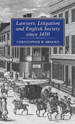 Lawyers, Litigation & English Society Since 1450 (eBook, PDF) - Brooks, Christopher