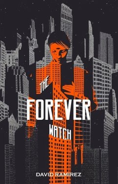 The Forever Watch (eBook, ePUB) - Ramirez, David