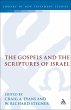 The Gospels and the Scriptures of... - Bild 1