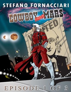 Cowboy from Mars: Episode 1 of 3 (eBook, ePUB) - Fornacciari, Stefano
