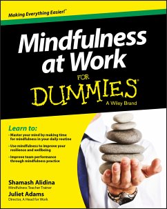 Mindfulness at Work For Dummies (eBook, PDF) - Alidina, Shamash; Adams, Juliet