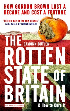 The Rotten State of Britain (eBook, ePUB) - Butler, Eamonn