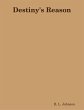 Destiny's Reason (eBook, ePUB) - Bild 1
