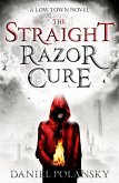 Low Town: The Straight Razor Cure (eBook, ePUB) Low Town: The Straight Razor Cure (eBook, ePUB)