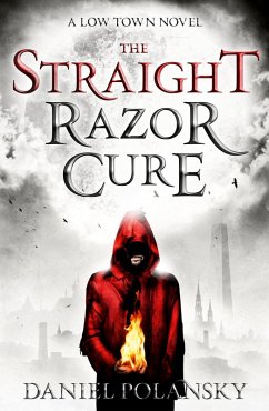 Cover Low Town: The Straight Razor Cure (eBook, ePUB)