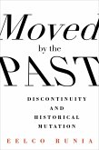 Moved by the Past (eBook, ePUB)