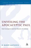 Unveiling the Apocalyptic Paul (eBook, PDF)