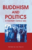 Buddhism and Politics in Twentieth Century Asia (eBook, PDF)