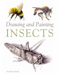 Drawing and Painting Insects (eBook, ePUB) - Tyzack, Andrew