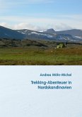 Trekking-Abenteuer in Nordskandinavien (eBook, ePUB)