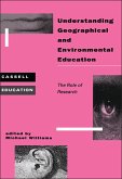 Understanding Geographical and Environmental Education (eBook, PDF) Understanding Geographical and Environmental Education (eBook, PDF)