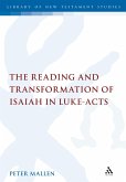 The Reading and Transformation of Isaiah in Luke-Acts (eBook, PDF)