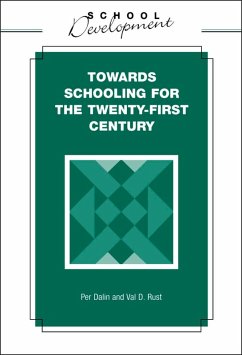 Cover Towards Schooling for 21st Century (eBook, PDF)