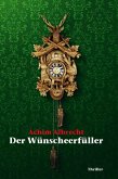 Der Wünscheerfüller (eBook, ePUB)