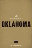 The WPA Guide to Oklahoma (eBook, ePUB)