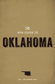 The WPA Guide to Oklahoma (eBook, ePUB) The WPA Guide to Oklahoma (eBook, ePUB)
