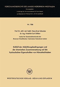 Einfluß der Abkühlungsbedingungen und der chemischen Zusammensetzung auf die hydraulischen Eigenschaften von Hämatitschlacken - Schwiete, Hans-Ernst