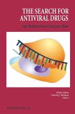 The Search for Antiviral Drugs The Search for Antiviral Drugs