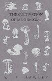 The Cultivation of Mushrooms (eBook, ePUB)