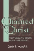 Chained in Christ (eBook, PDF)
