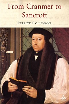 From Cranmer to Sancroft (eBook, PDF) - Collinson, Patrick