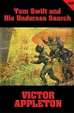 Tom Swift #23: Tom Swift and His Undersea Search (eBook, ePUB) Tom Swift #23: Tom Swift and His Undersea Search (eBook, ePUB)