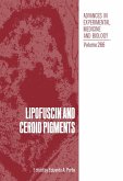 Lipofuscin and Ceroid Pigments Lipofuscin and Ceroid Pigments