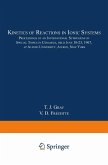 Kinetics of Reactions in Ionic Systems
