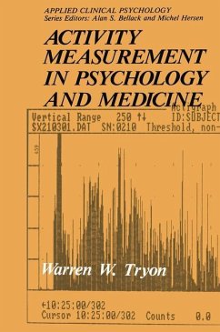 Activity Measurement in Psychology and Medicine - Tryon, Warren W.