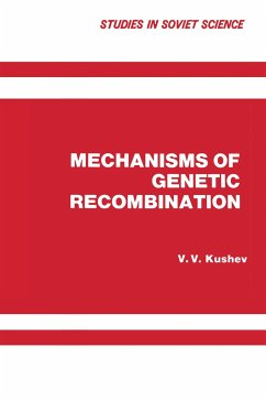 Mechanisms of Genetic Recombination - Kushev, V. V.