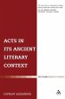 Acts in its Ancient Literary Context... - Bild 1