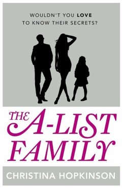 The A-List Family (eBook, ePUB) - Hopkinson, Christina