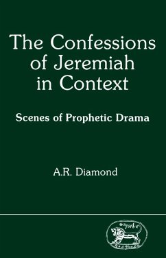 The Confessions of Jeremiah in Context (eBook, PDF) - Diamond, A. R. Pete