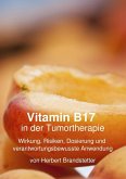 Vitamin B17 in der Tumortherapie (eBook, ePUB)