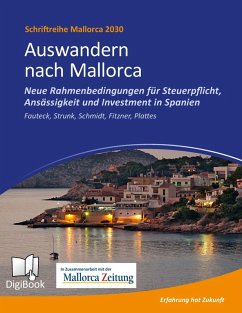 Auswandern nach Mallorca (eBook, ePUB) - Strunk, Günther; Schmidt, Petra; Fitzner, Thomas; Plattes, Willi